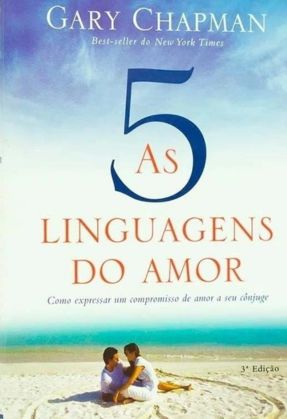As 5 linguagens do amor - Gary Chapman